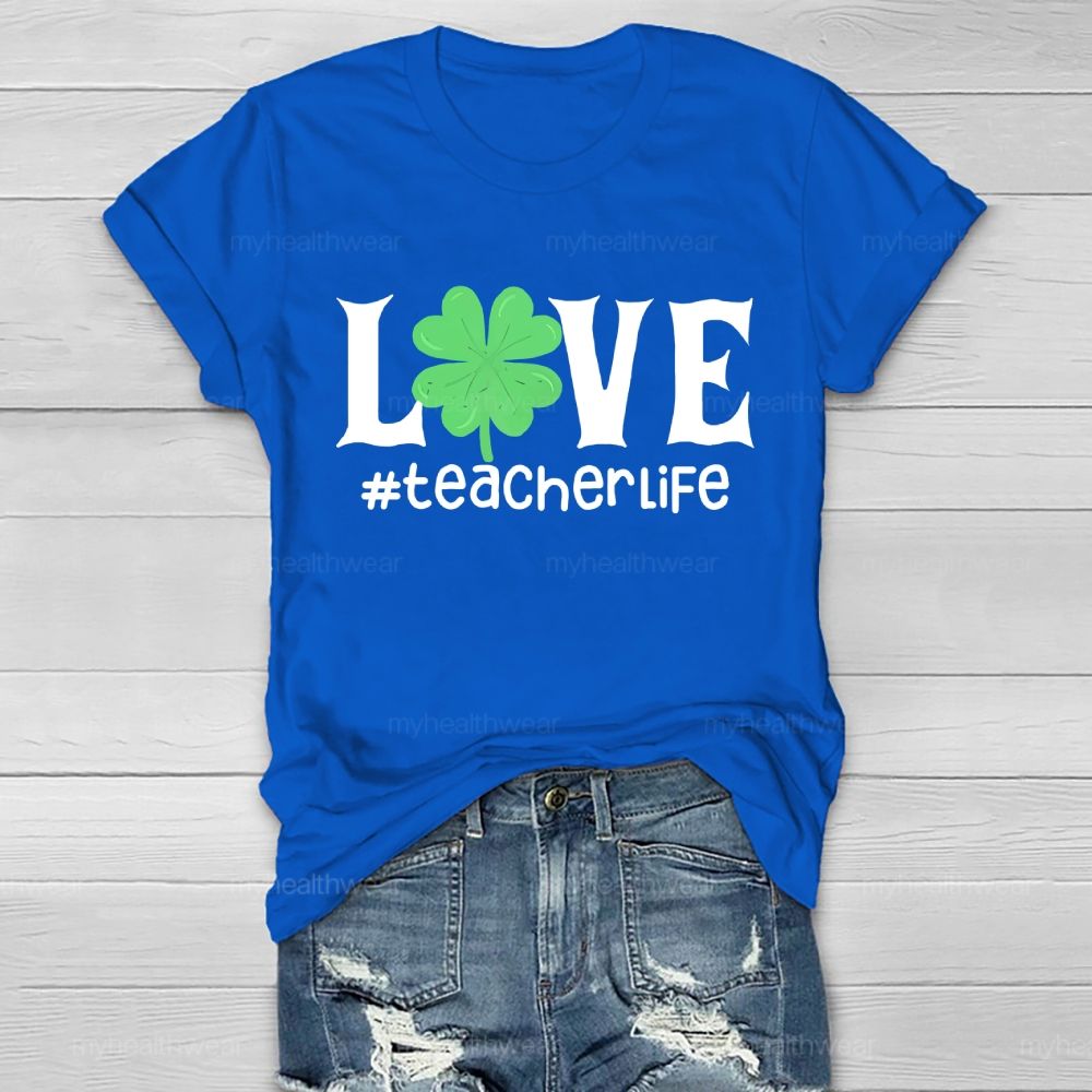 Love Teacher Life Healthwear T-shirt