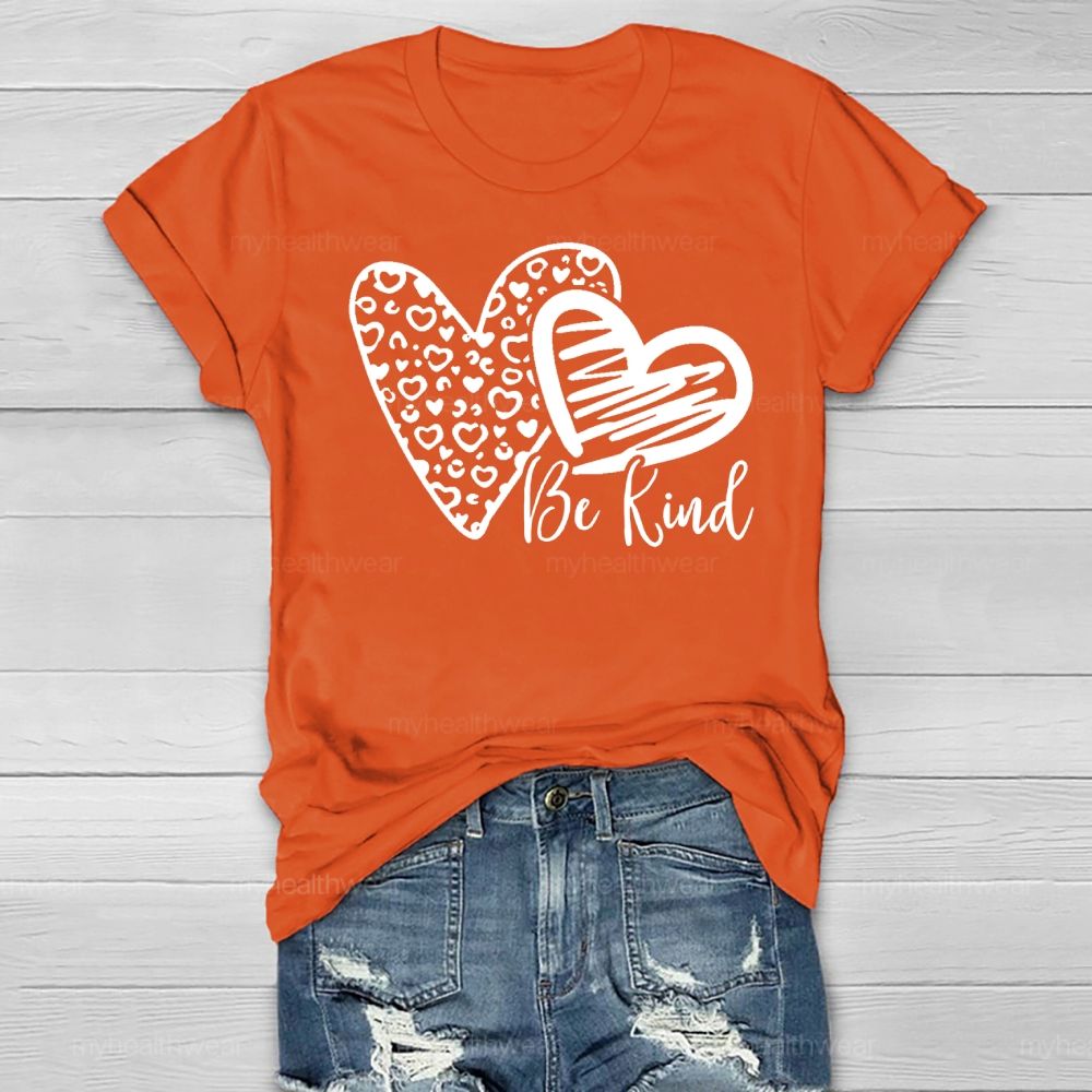 Be Kind Multiple Love  Healthwear T-shirt