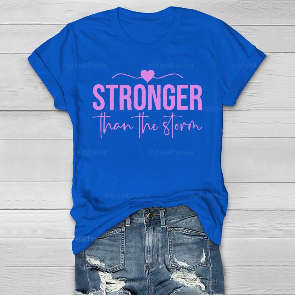 Stronger Than The Storm Love Letters Healthwear T-shirt