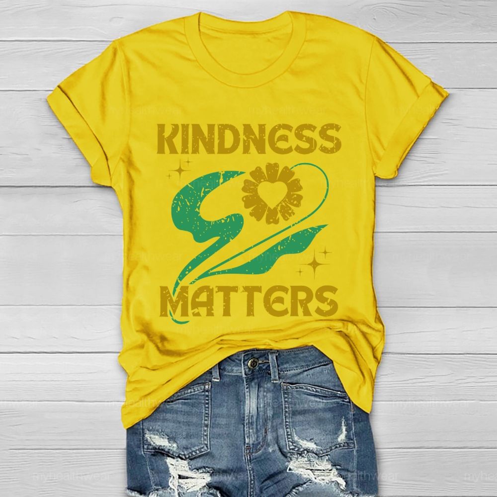 Kindness Matters Flowers Graphics Healthwear T-shirt