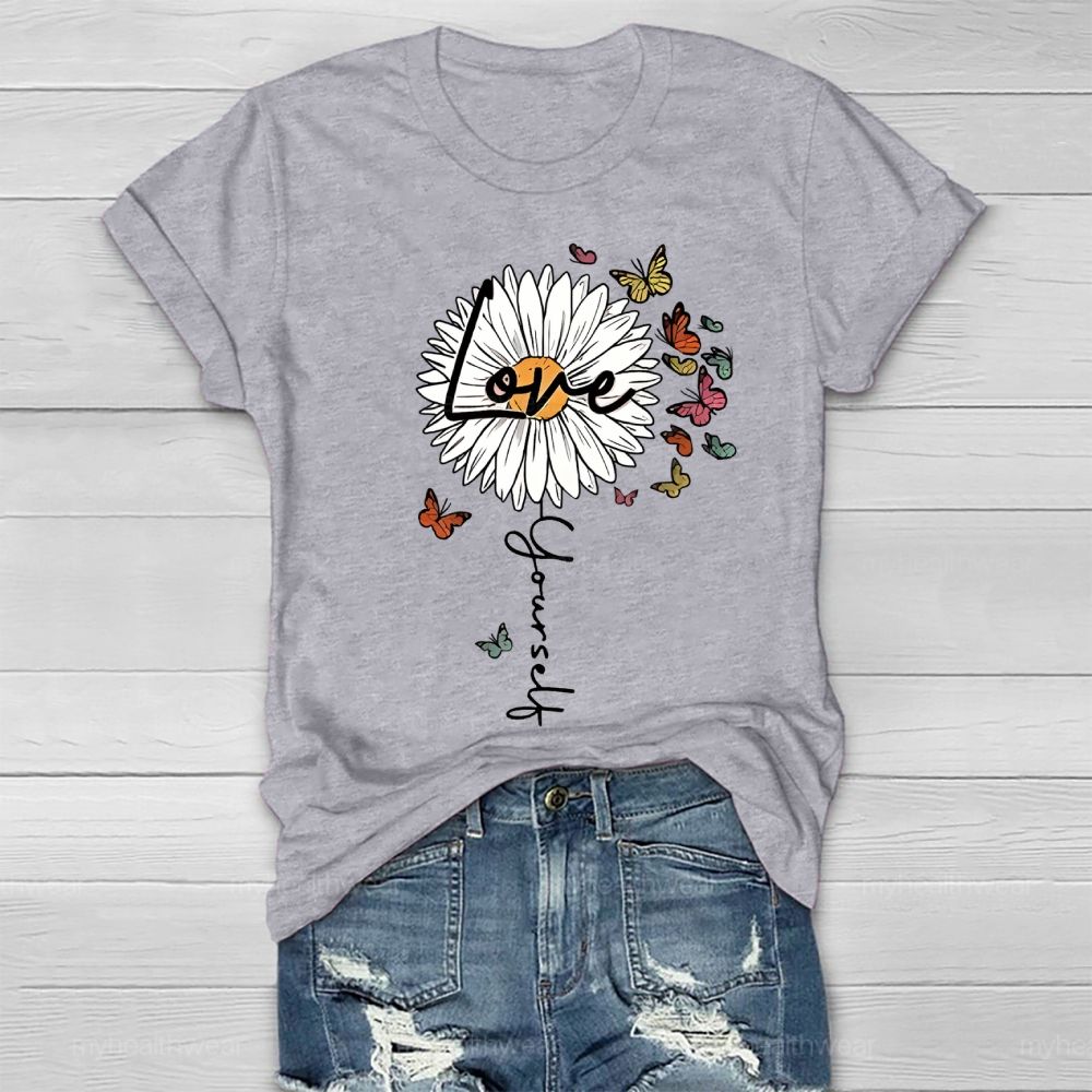 Love Yourself Daisy Butterfly Healthwear T-shirt