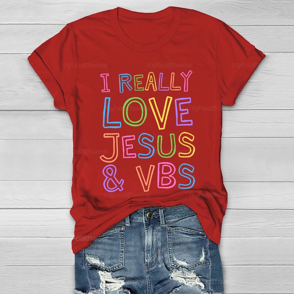 I Really Love Jesus Vbs  Healthwear T-shirt