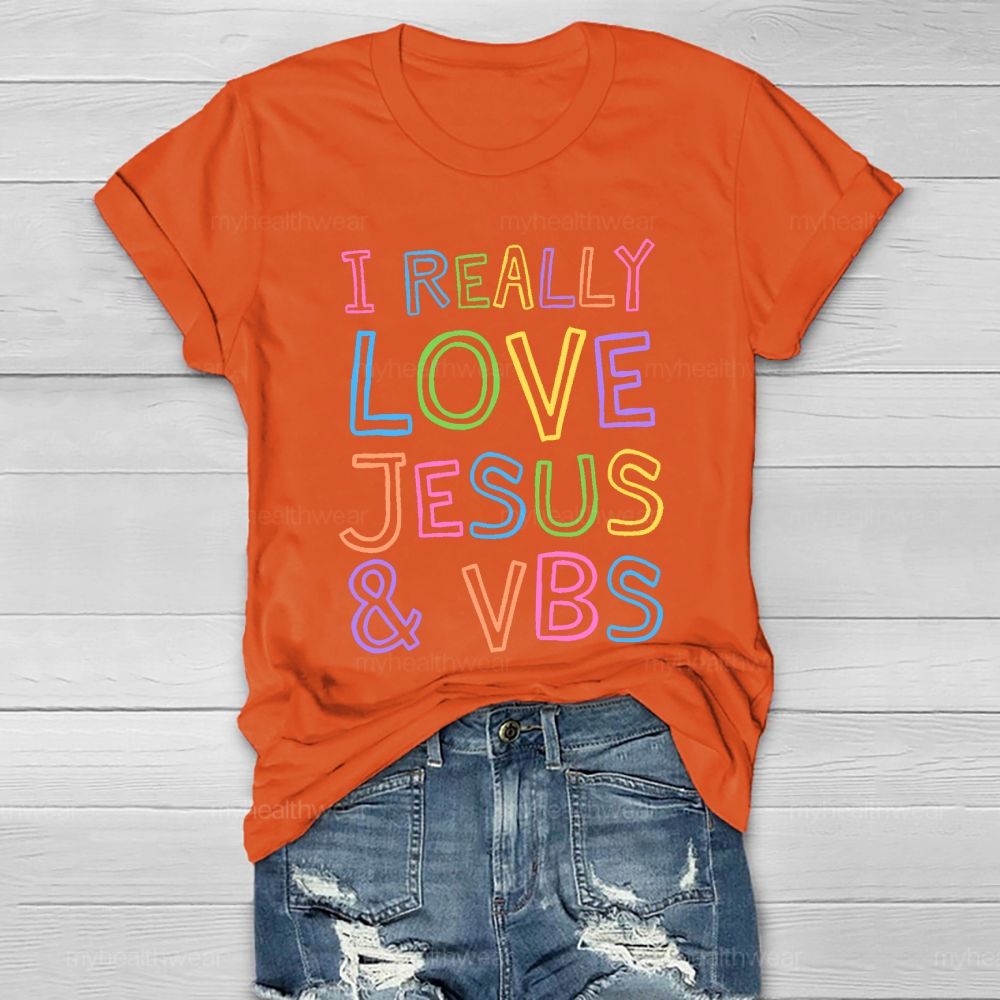 I Really Love Jesus Vbs  Healthwear T-shirt