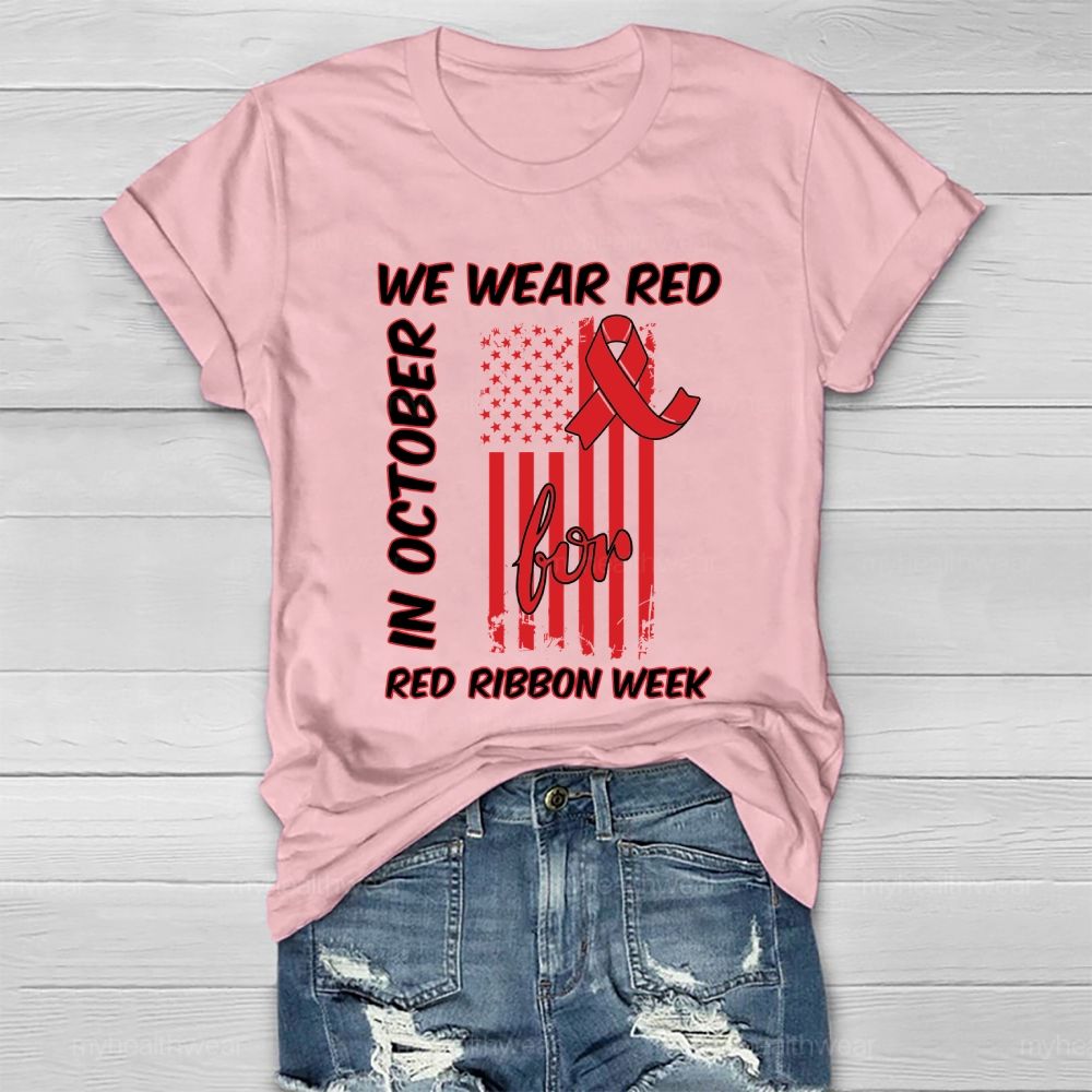 In October We Wear Red For Red Ribbon Week Healthwear T-shirt