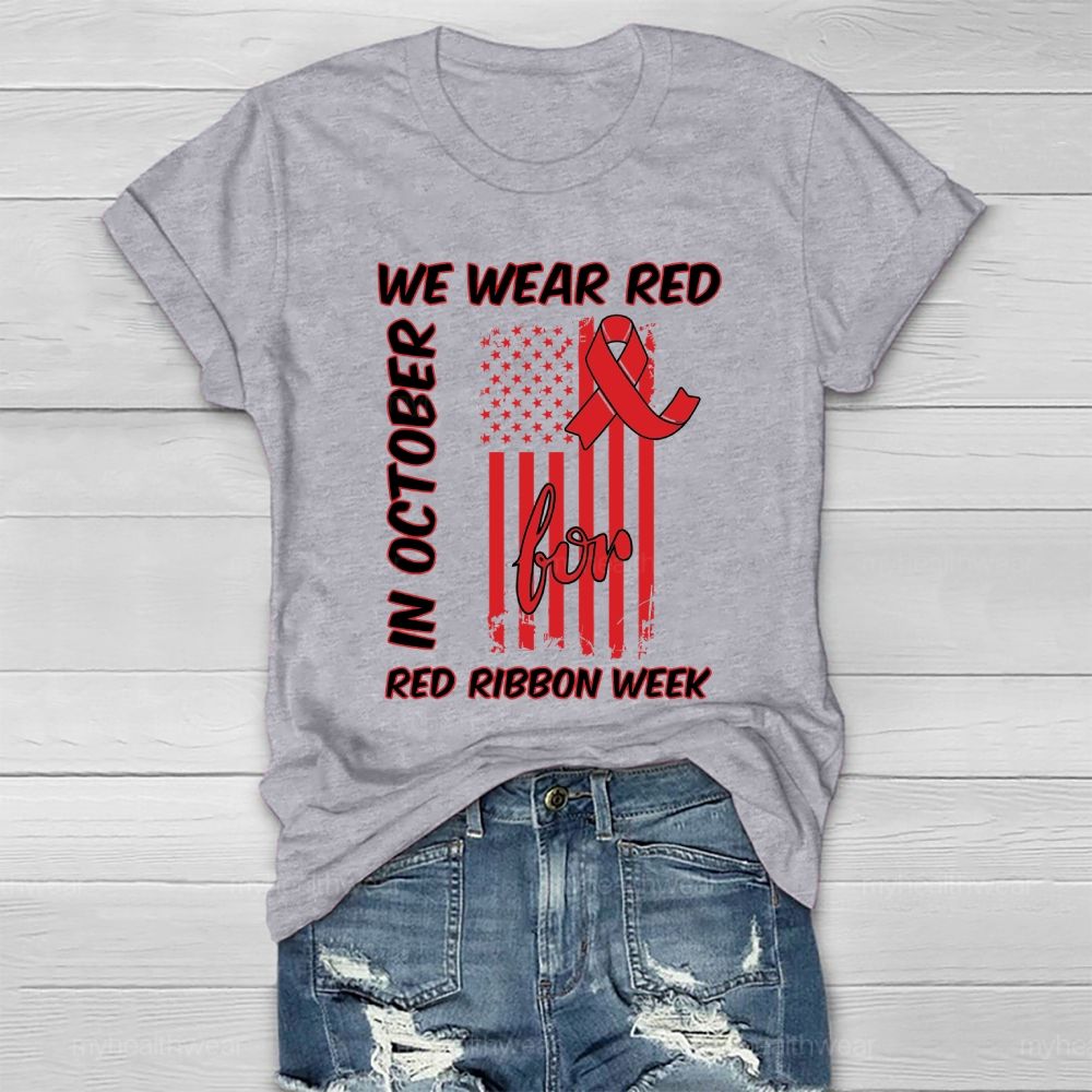 In October We Wear Red For Red Ribbon Week Healthwear T-shirt