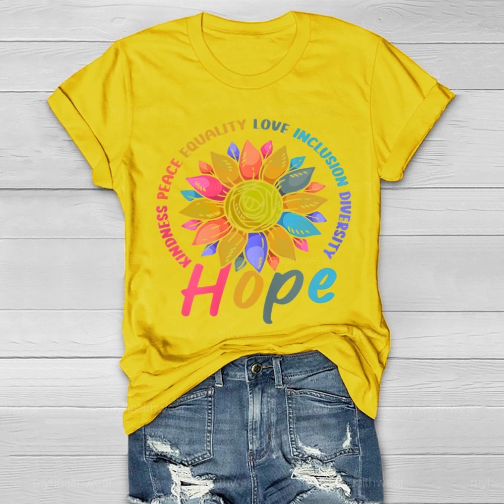 Kindness Peace Equality Love Hope Diversity Flowers Healthwear T-shirt