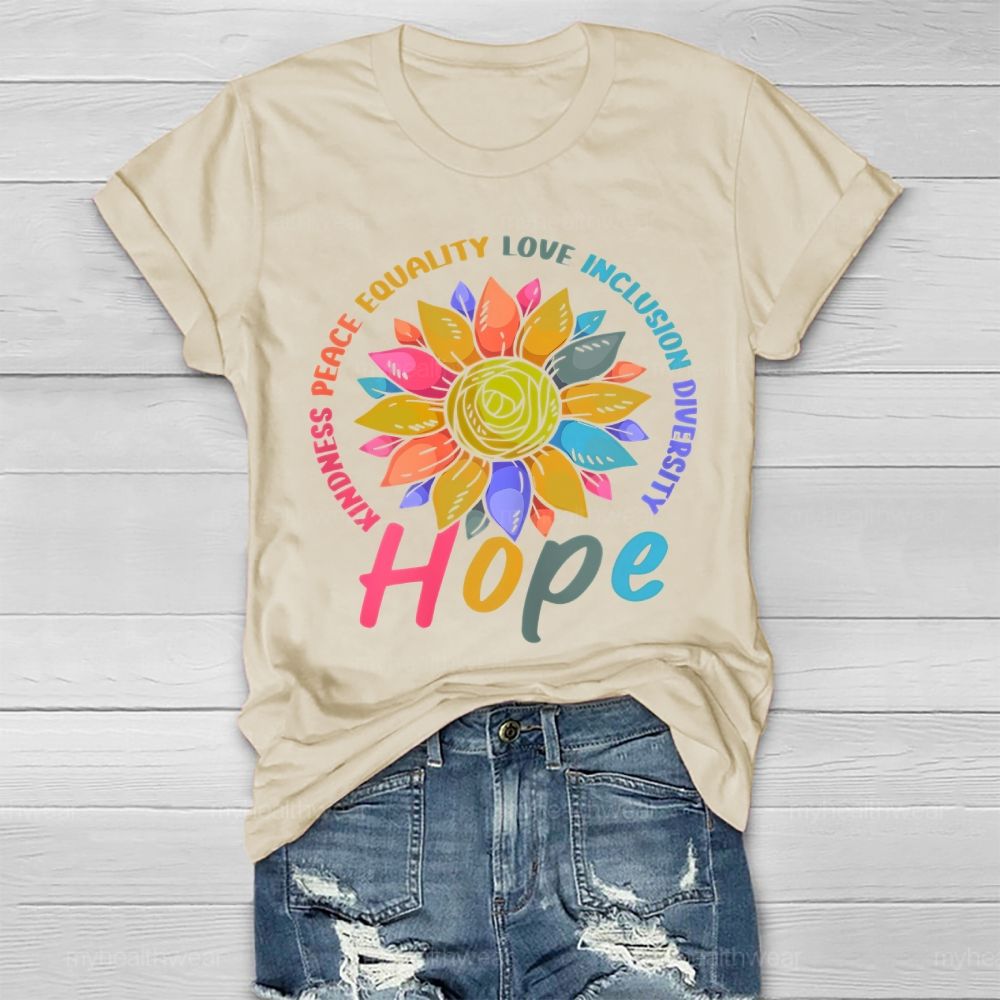 Kindness Peace Equality Love Hope Diversity Flowers Healthwear T-shirt
