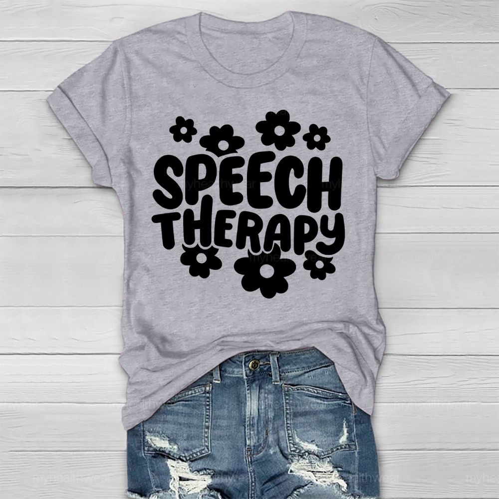 Speech Therapy Flowers  Healthwear T-shirt