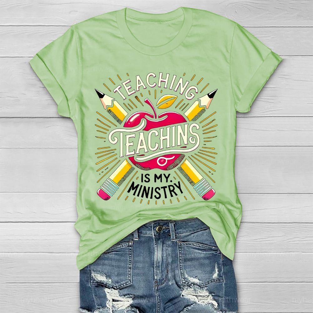 Teaching Is My Ministry Healthwear T-shirt