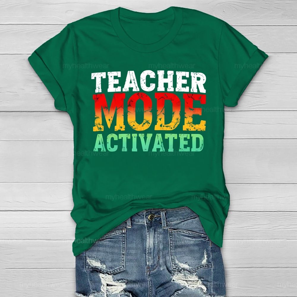 Teacher Mode Activated Colorful Letters Healthwear T-shirt