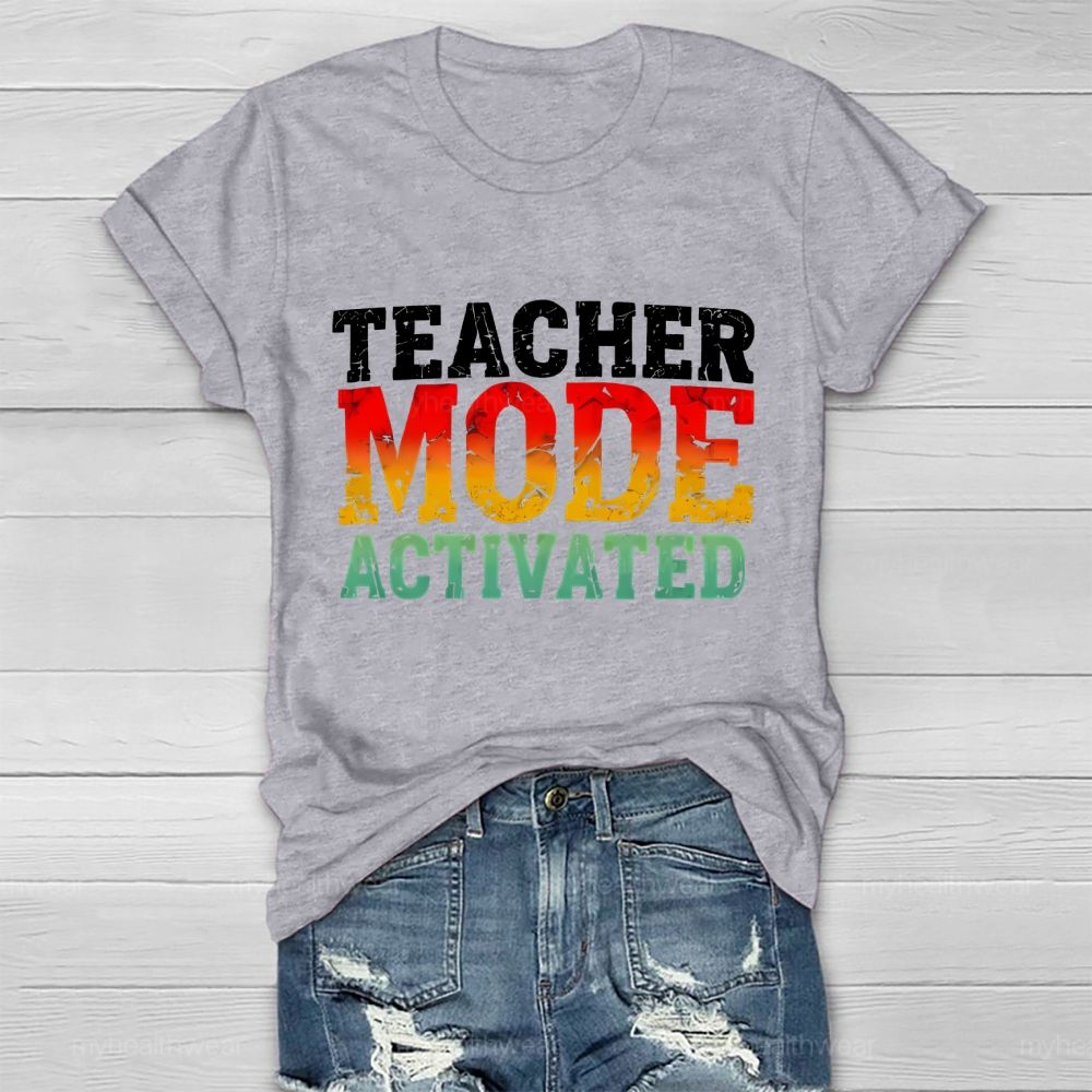 Teacher Mode Activated Colorful Letters Healthwear T-shirt
