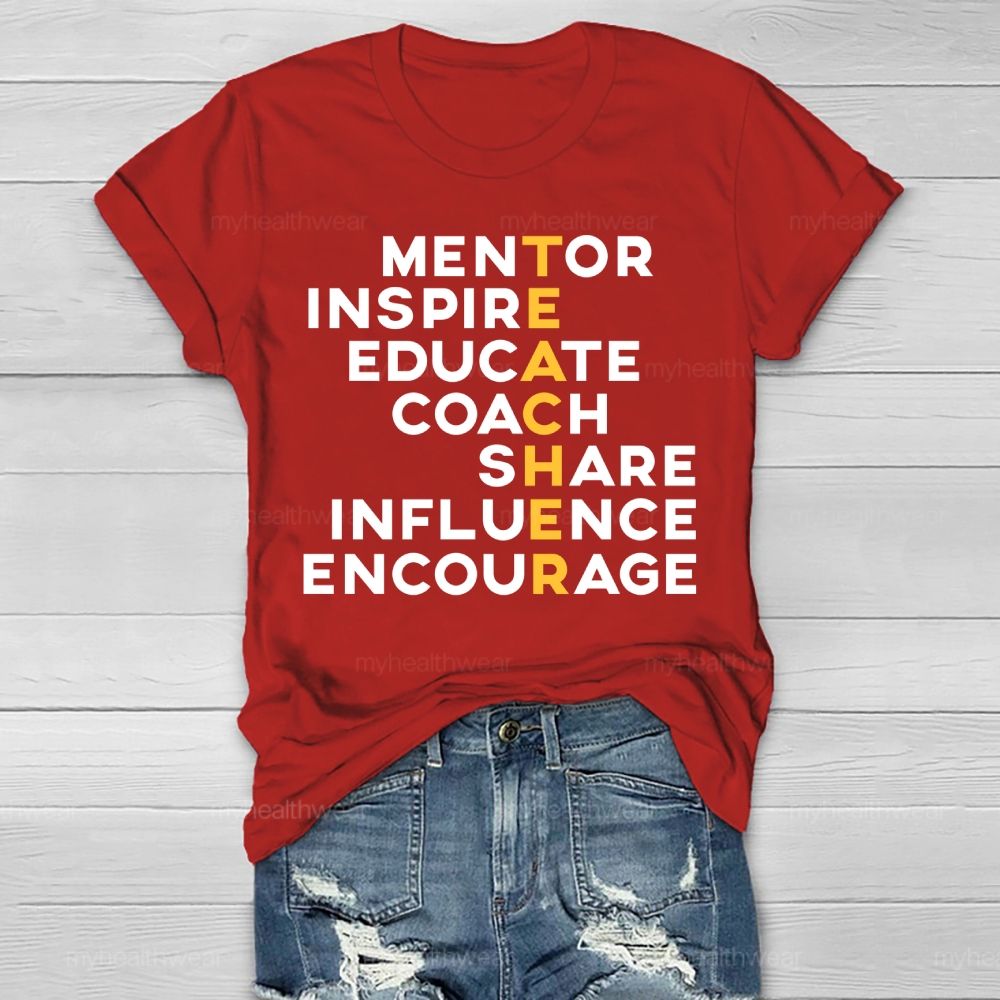 Teachers Mentor Inspire Educate Coach Share Influences Healthwear T-shirt