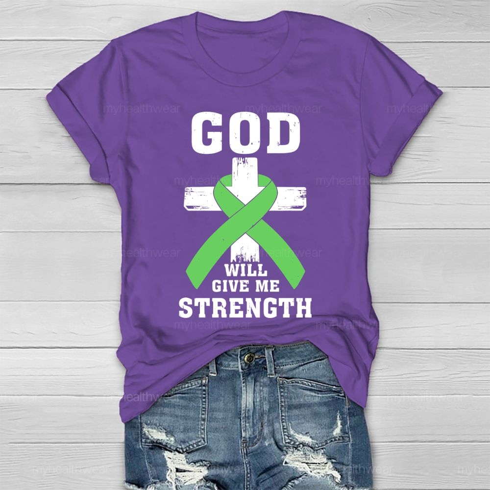 God Will Give Me Strength Cross Green Ribbon Healthwear T-shirt
