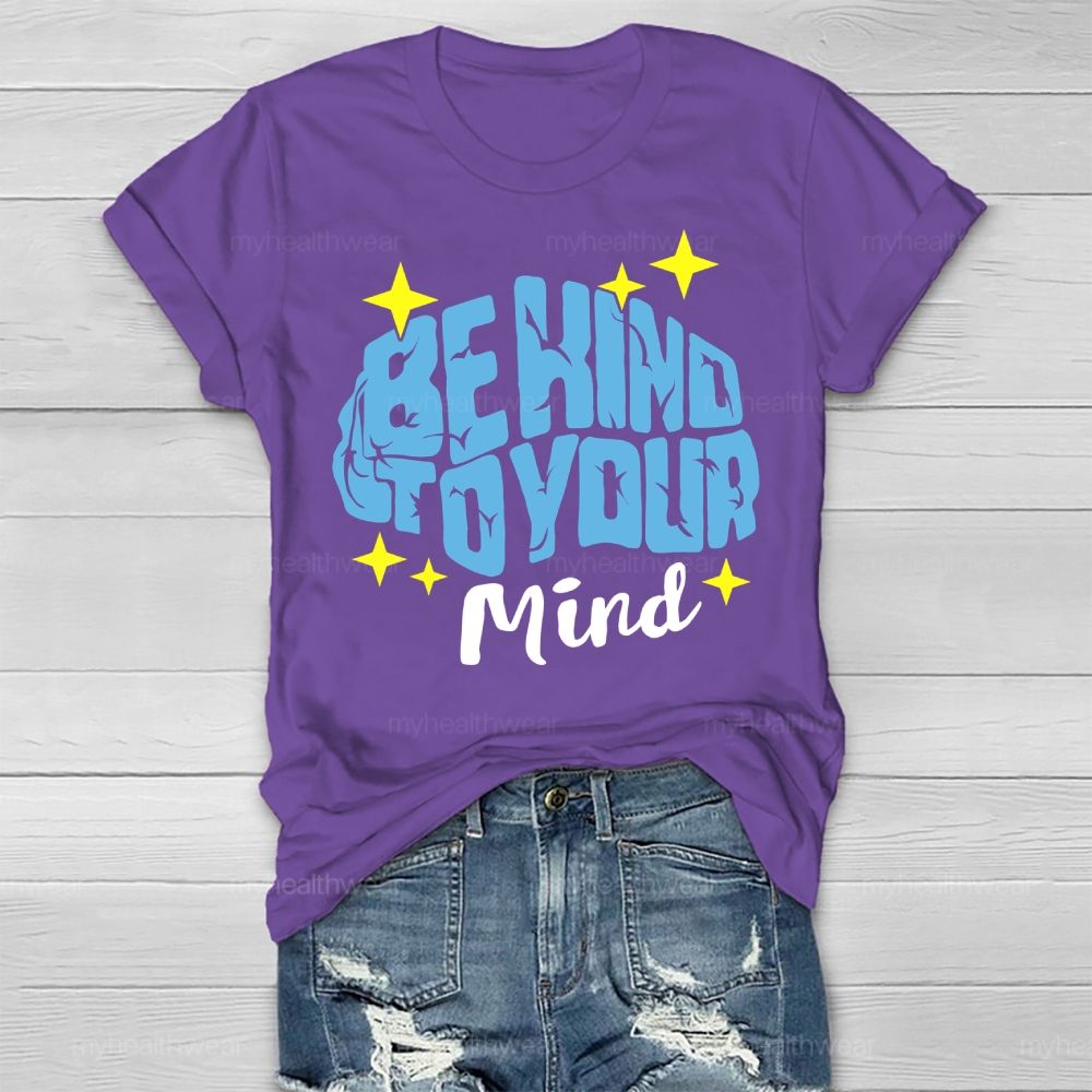 Be Kind To Your Mind Stars Brain Letters  Healthwear T-shirt