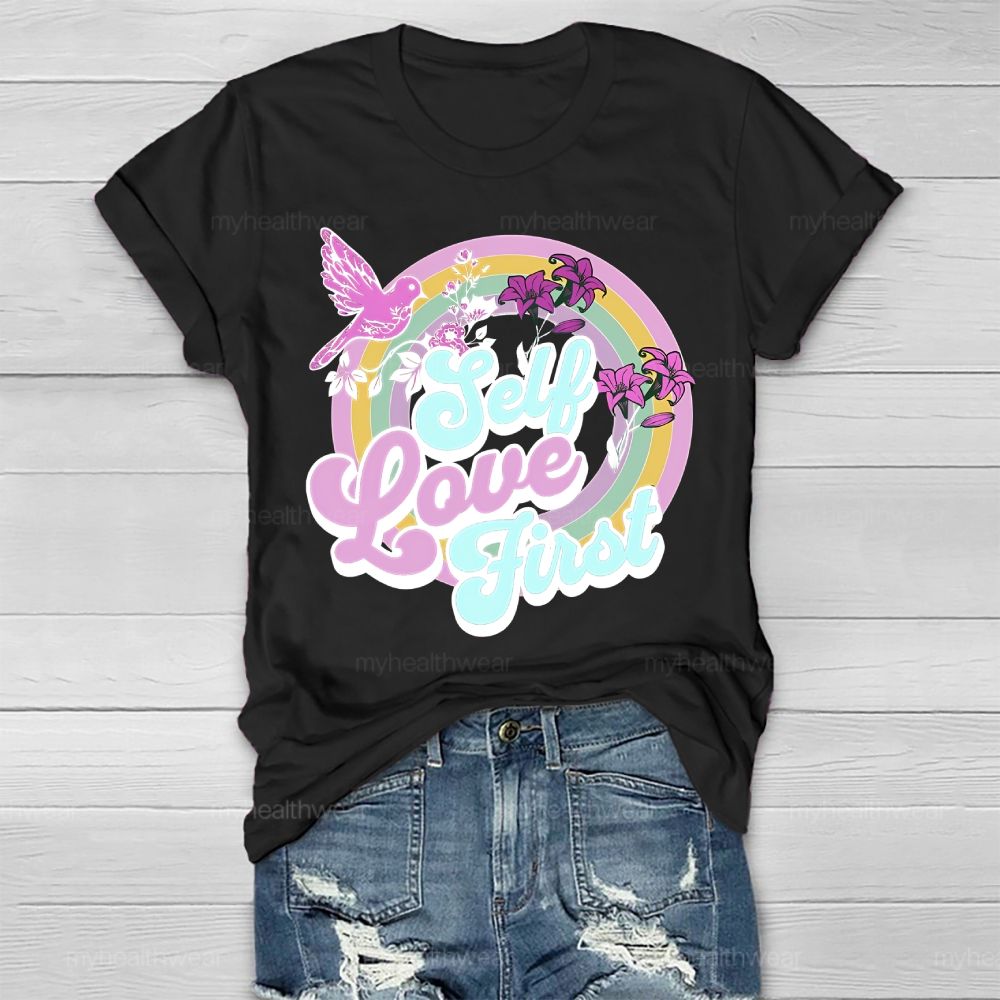 Self Love First Flowers  Healthwear T-shirt