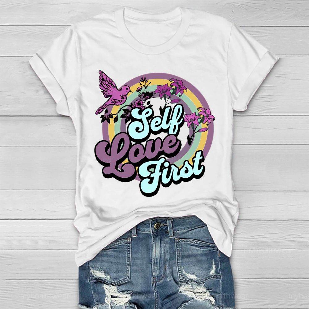 Self Love First Flowers  Healthwear T-shirt