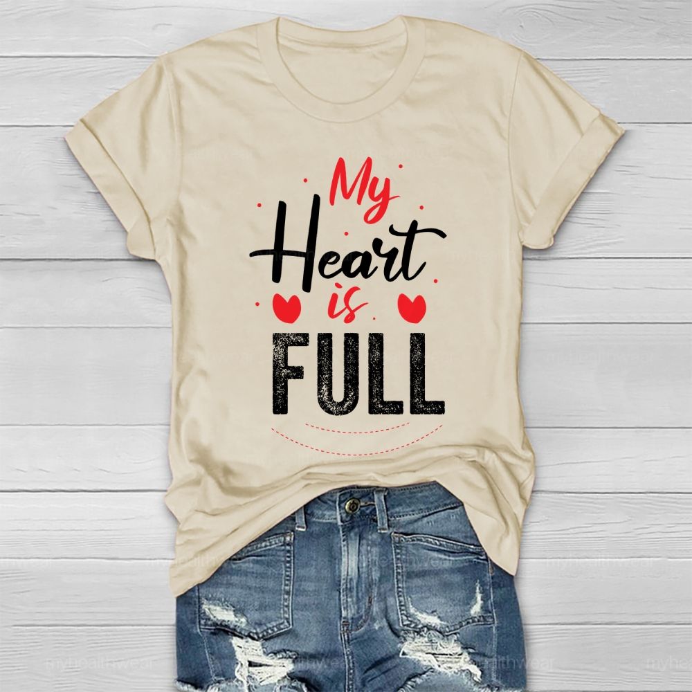 My Heart Is Full Graphic  Healthwear T-shirt