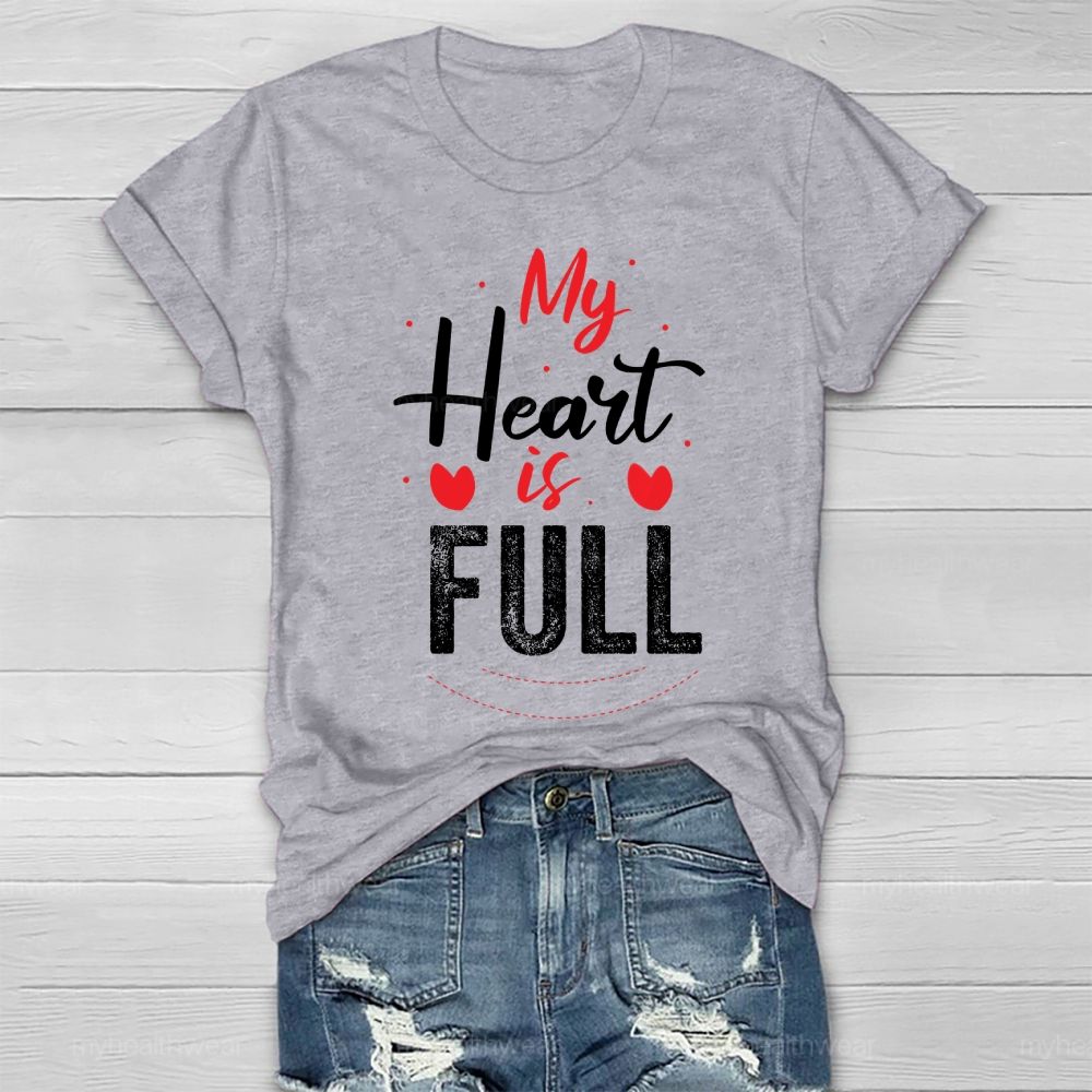 My Heart Is Full Graphic  Healthwear T-shirt
