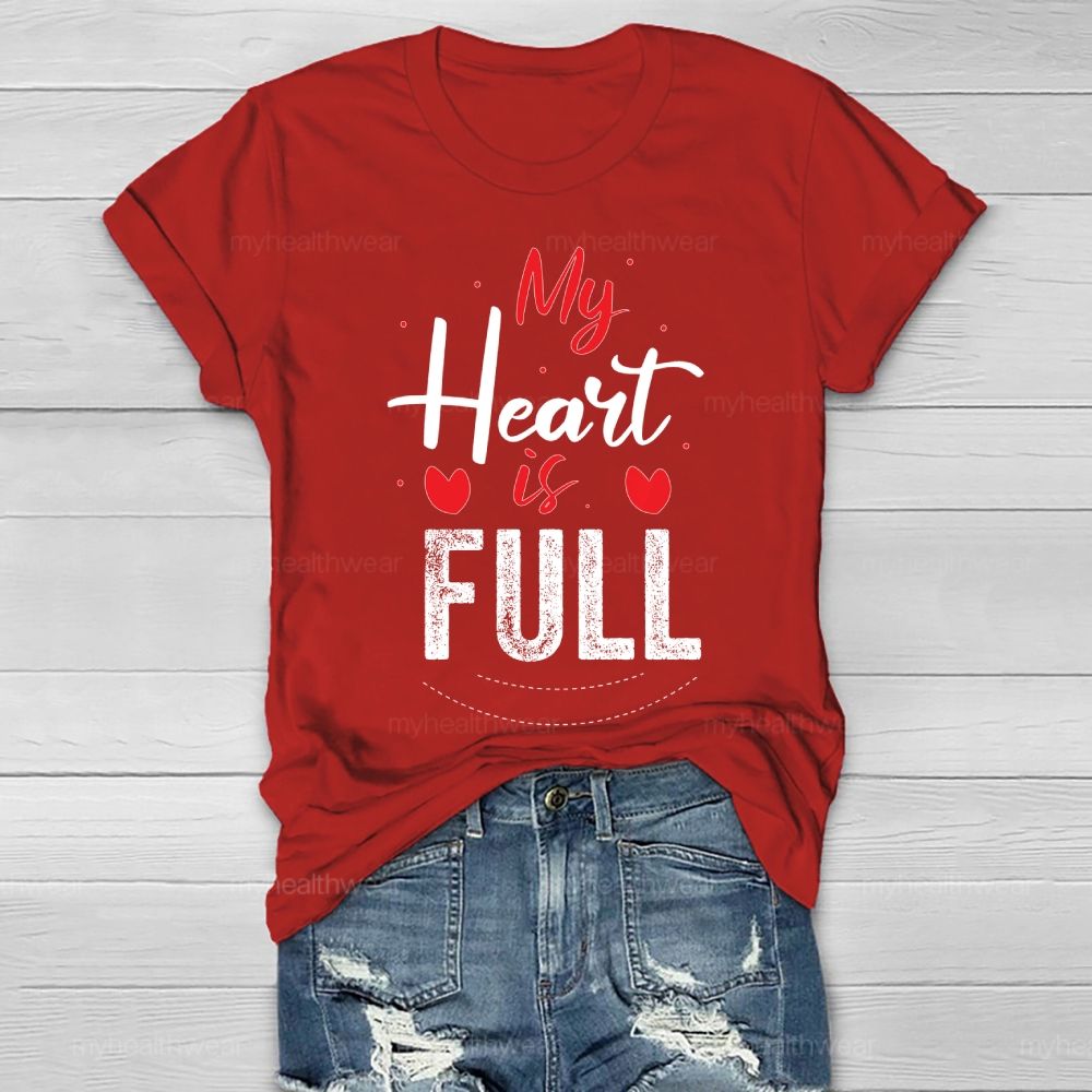 My Heart Is Full Graphic  Healthwear T-shirt