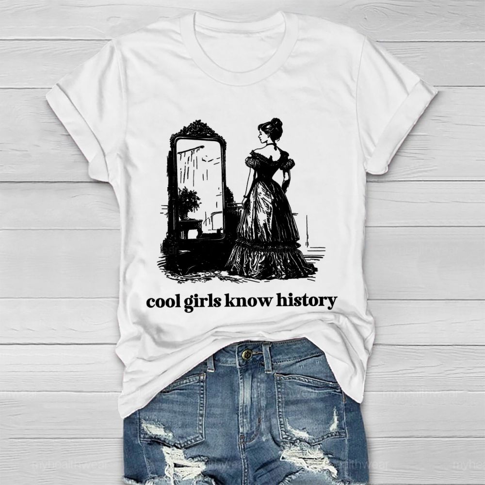 Cool Girls Know History Healthwear T-shirt
