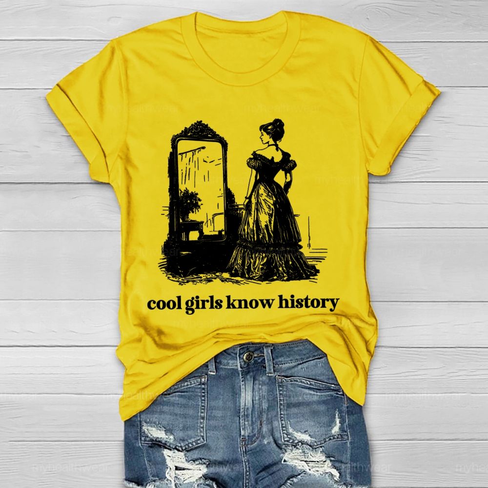 Cool Girls Know History Healthwear T-shirt