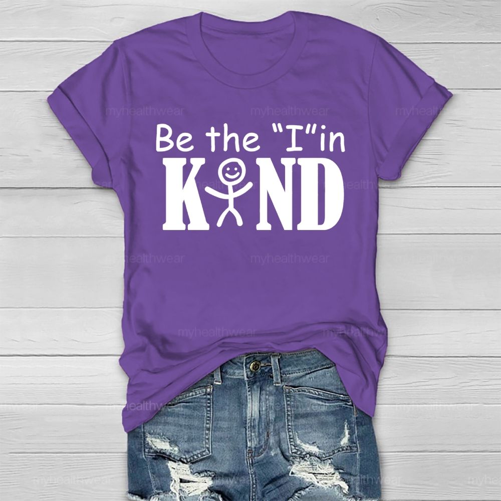 Be The "I" In Kind Graphic  Healthwear T-shirt