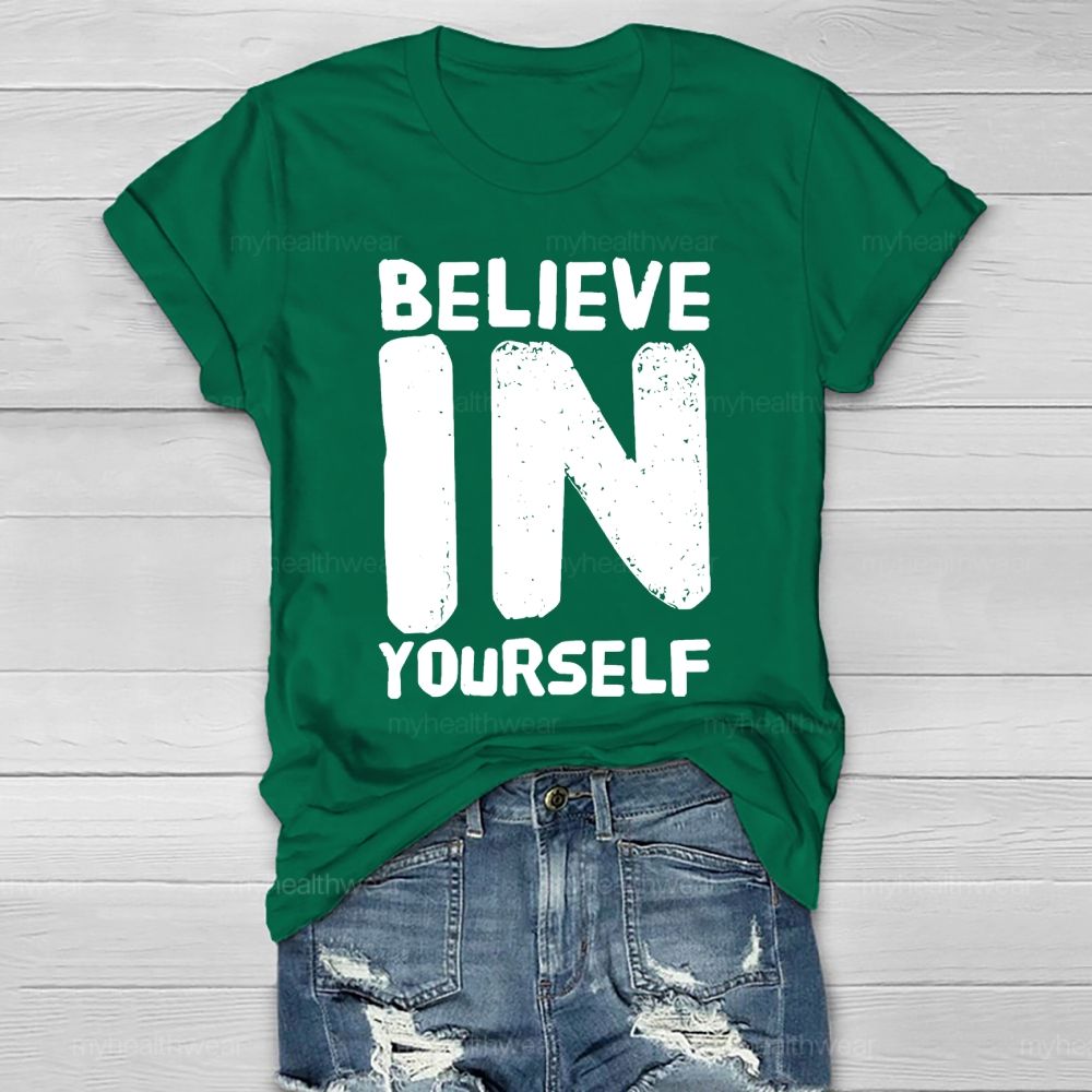 Believe In Yourself Letters Healthwear T-shirt