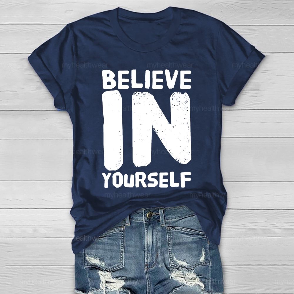 Believe In Yourself Letters Healthwear T-shirt