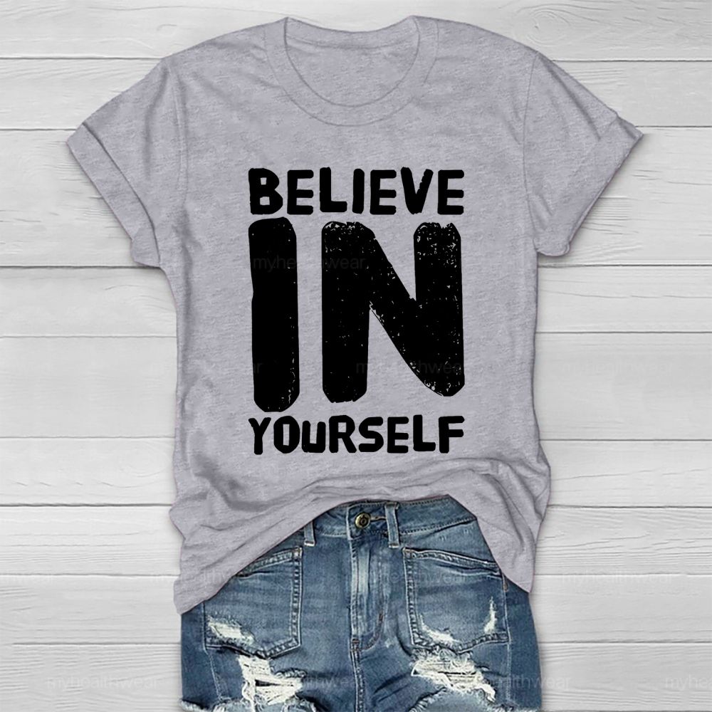 Believe In Yourself Letters Healthwear T-shirt