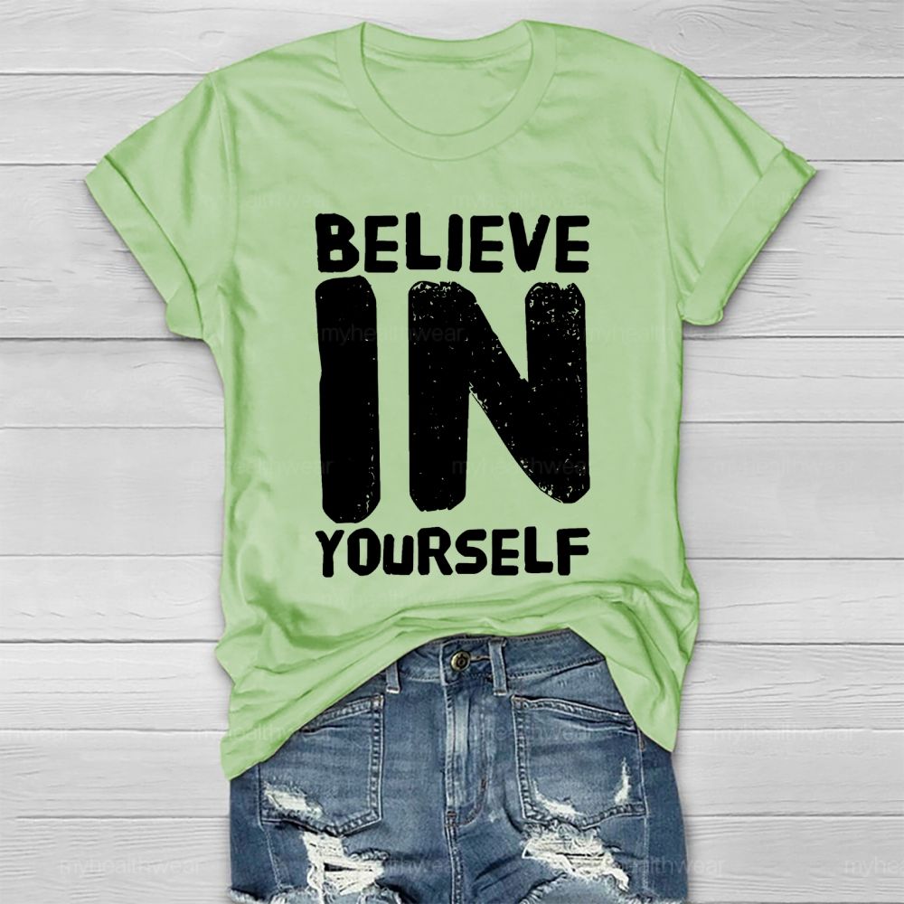 Believe In Yourself Letters Healthwear T-shirt