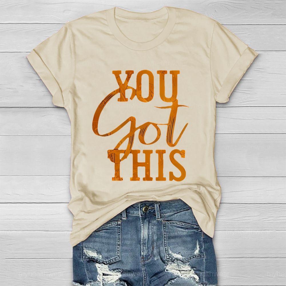 You Got This Colorful Letters Healthwear T-shirt