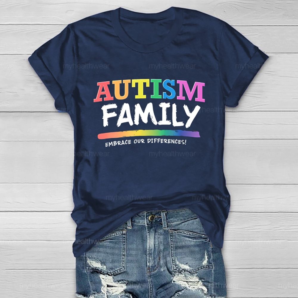 Autism Family Embrace Our Differences  Healthwear T-shirt