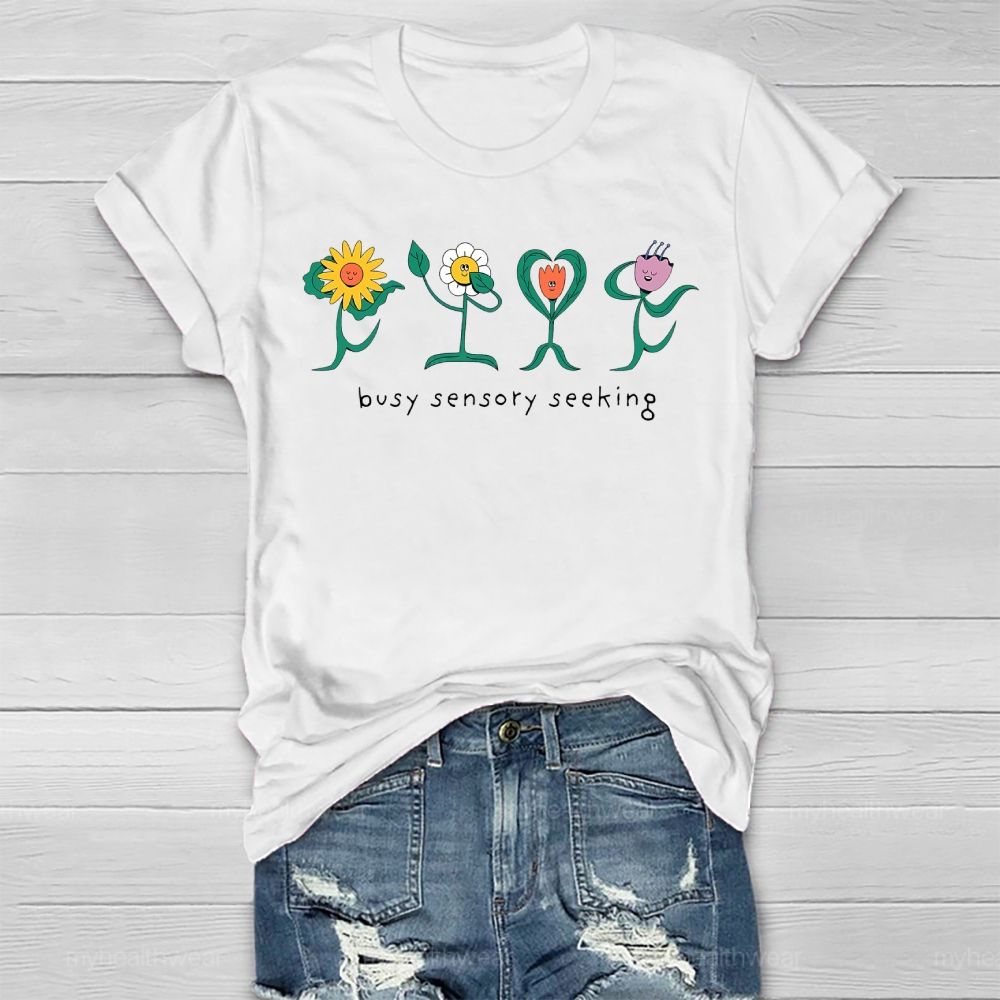 Busy Sensory Seeking Healthwear T-shirt