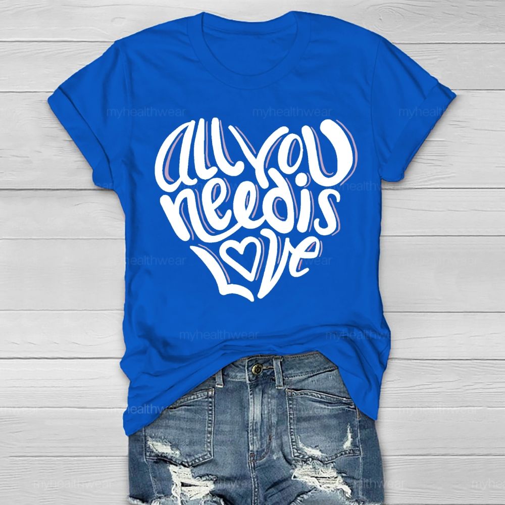All You Need Is Love Love Letters  Healthwear T-shirt