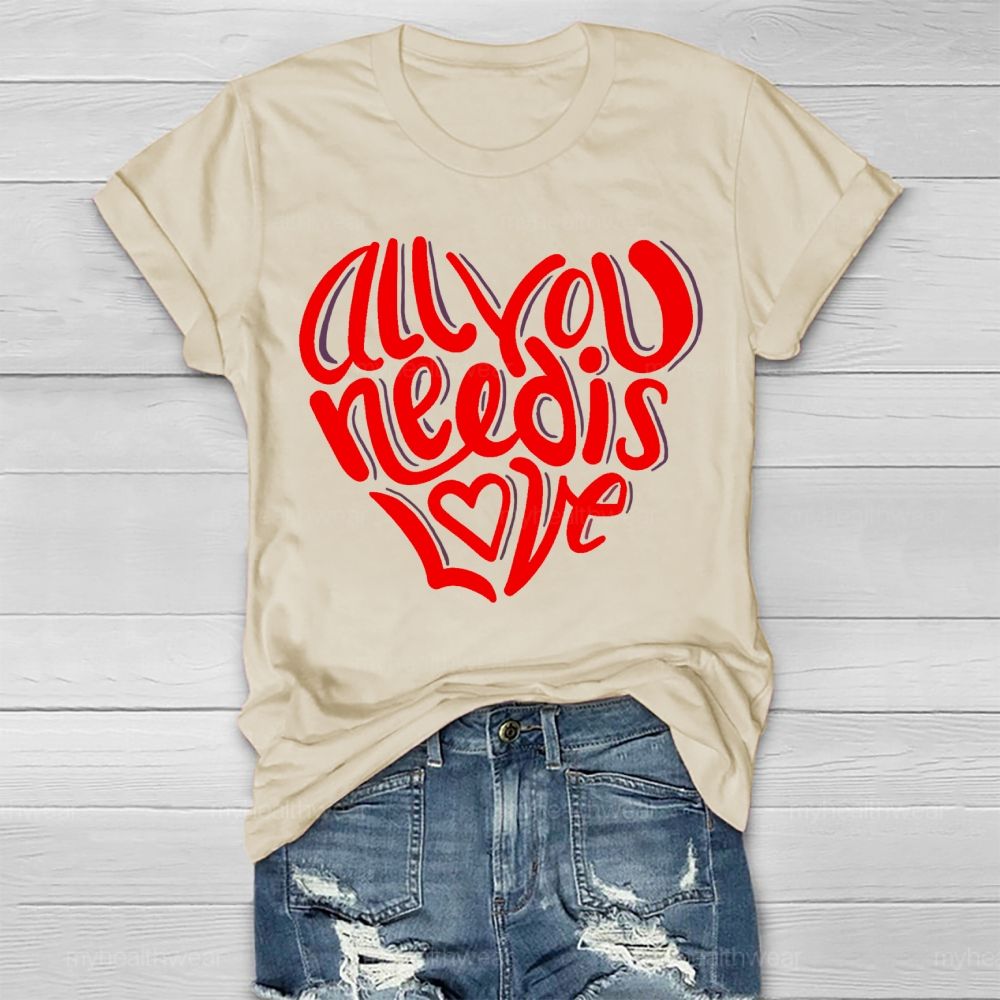 All You Need Is Love Love Letters  Healthwear T-shirt