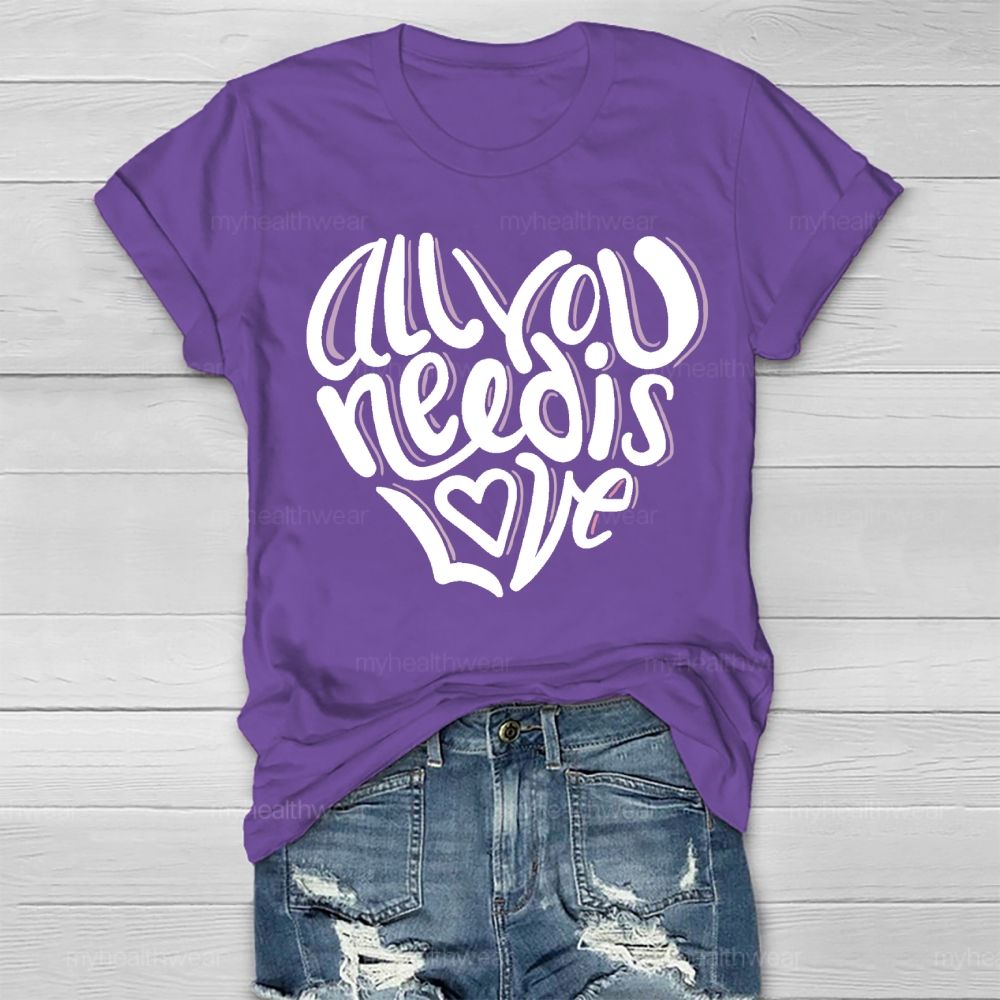 All You Need Is Love Love Letters  Healthwear T-shirt