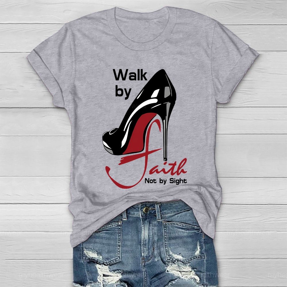 Walk By Faith Not By Sight  Healthwear T-shirt