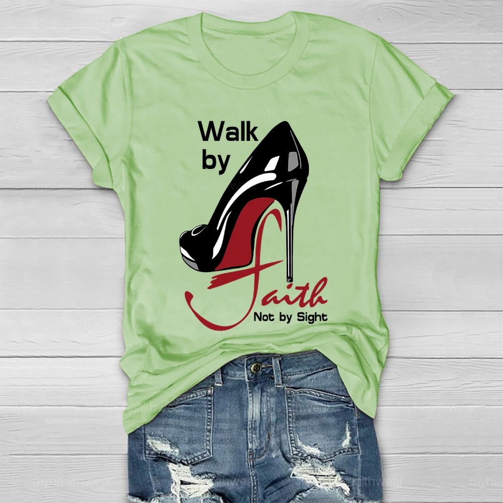 Walk By Faith Not By Sight  Healthwear T-shirt