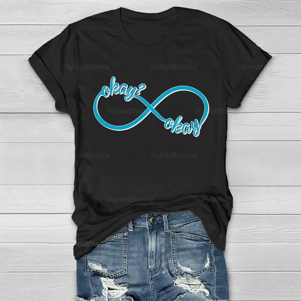 Okay Okay Infinity Symbol  Healthwear T-shirt