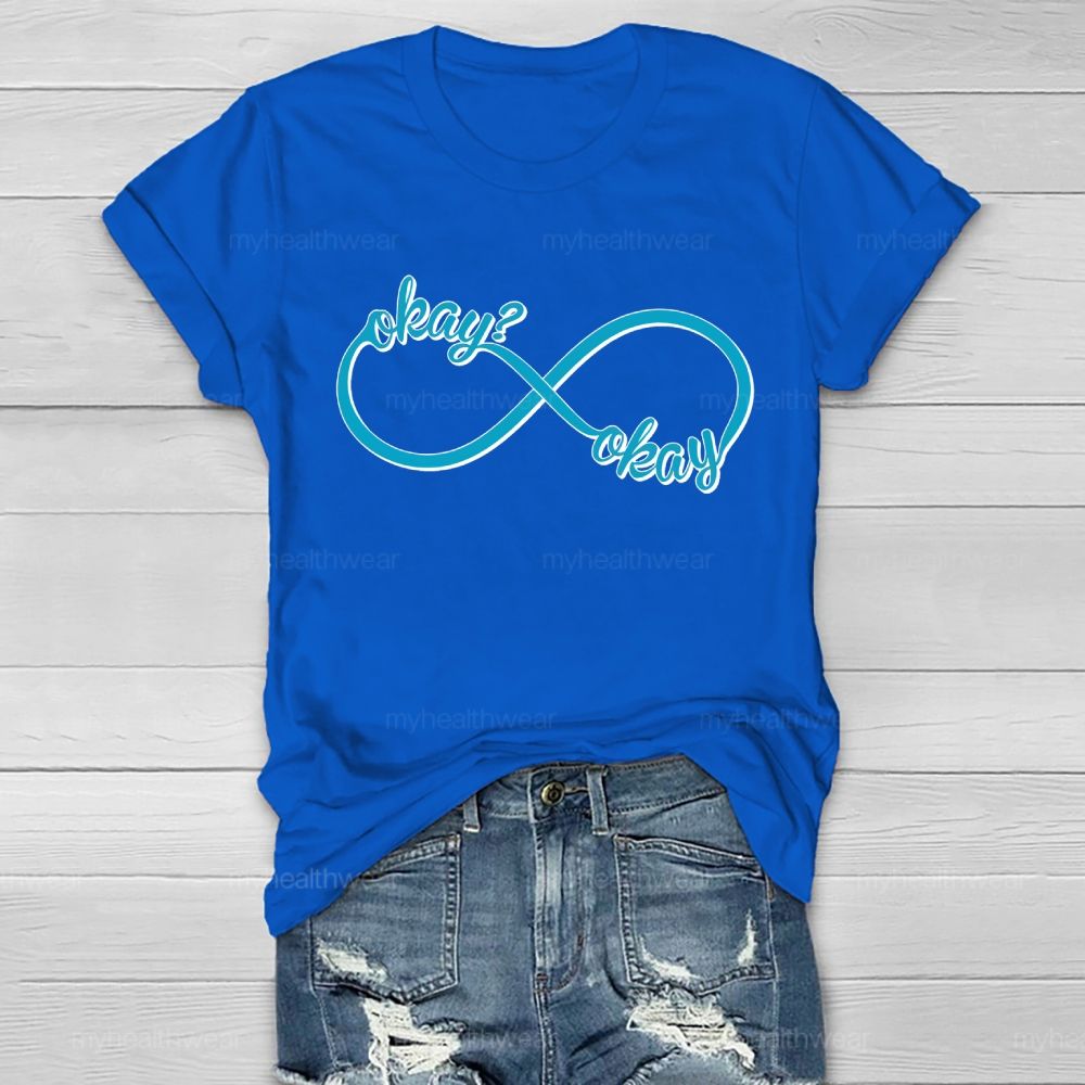 Okay Okay Infinity Symbol  Healthwear T-shirt