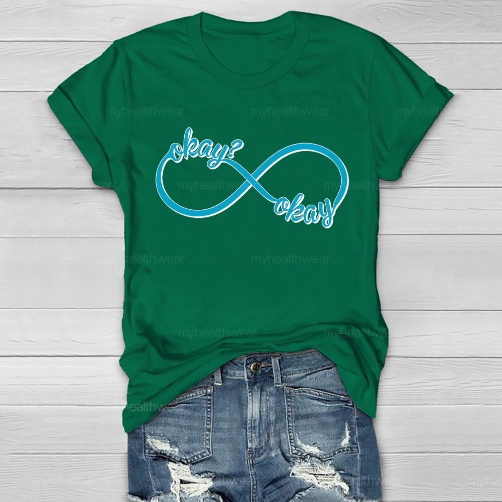 Okay Okay Infinity Symbol  Healthwear T-shirt