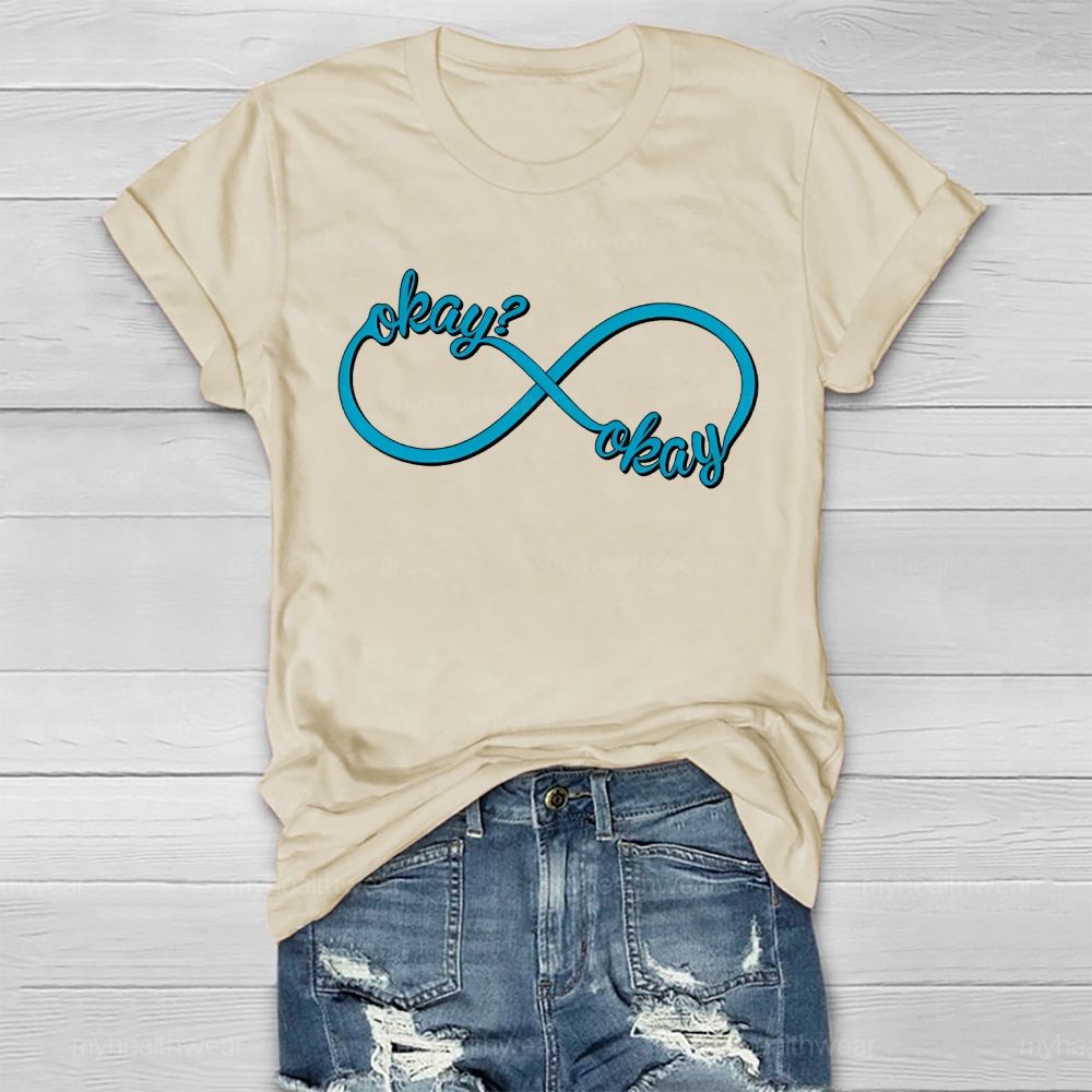 Okay Okay Infinity Symbol  Healthwear T-shirt