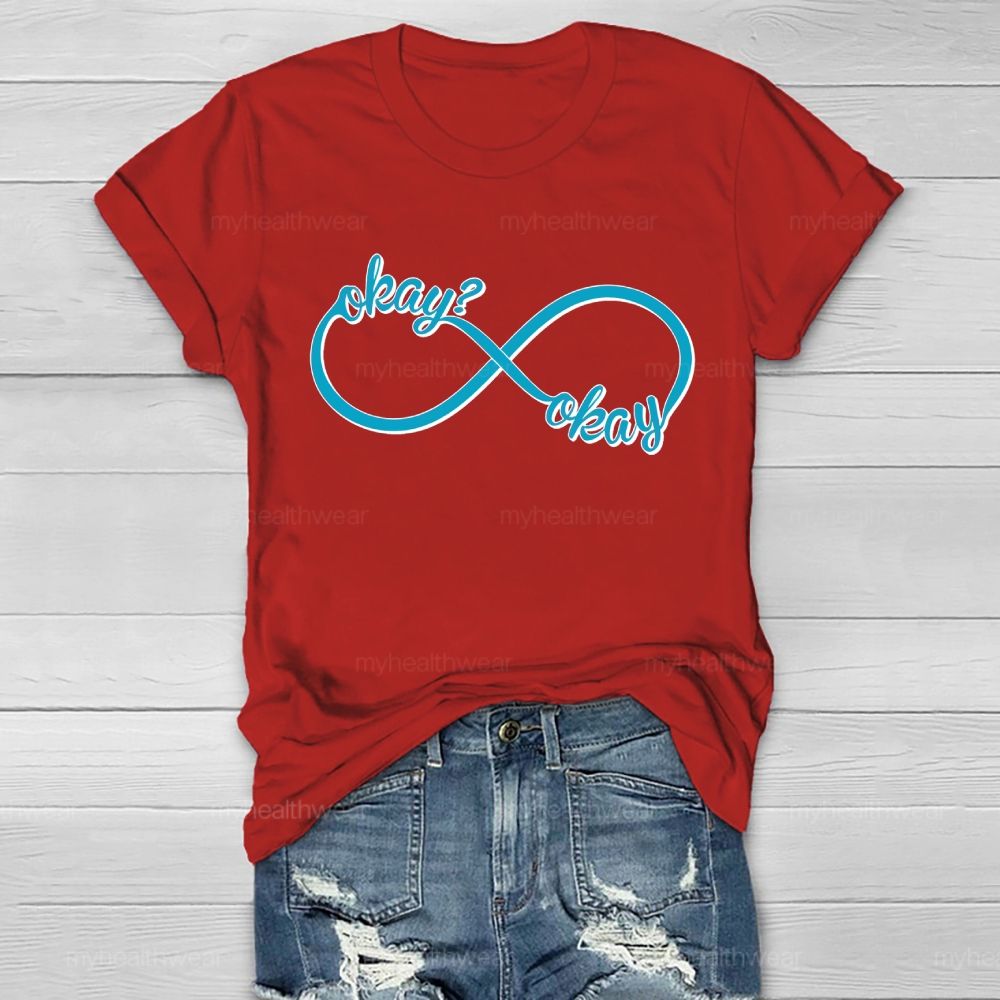Okay Okay Infinity Symbol  Healthwear T-shirt