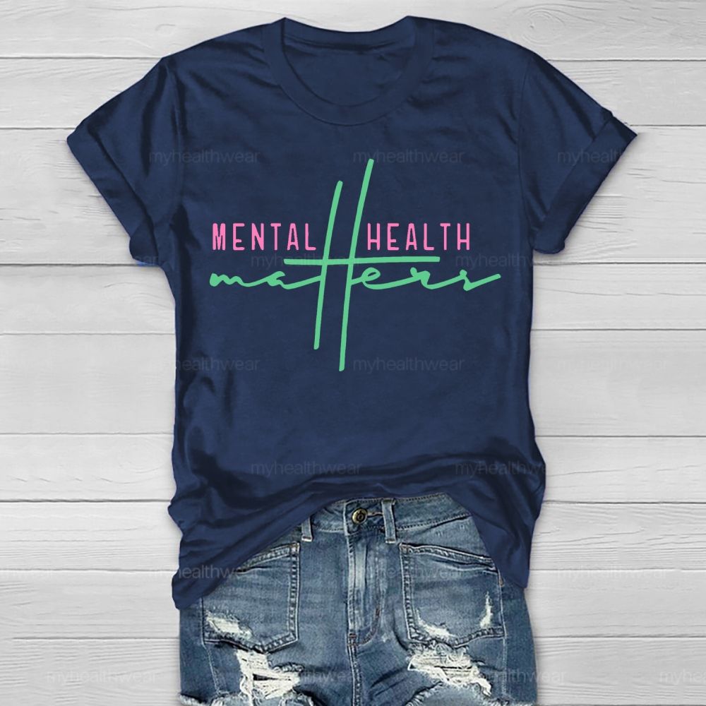 Mental Health Matter Interesting Letters Healthwear T-shirt