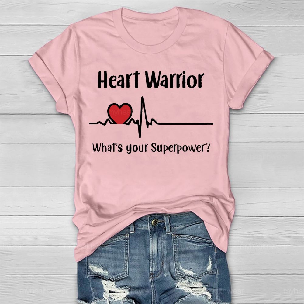 Heart Warrior What's Your Superpower  Healthwear T-shirt