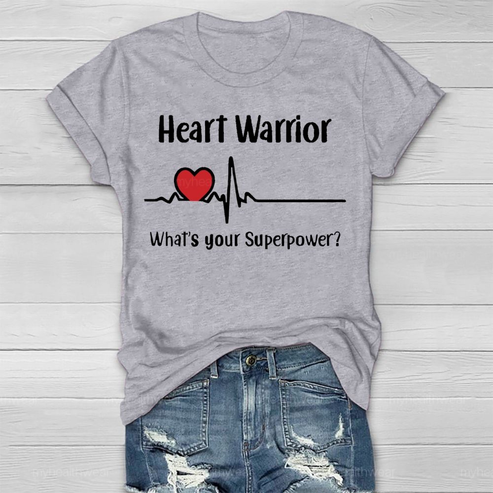 Heart Warrior What's Your Superpower  Healthwear T-shirt