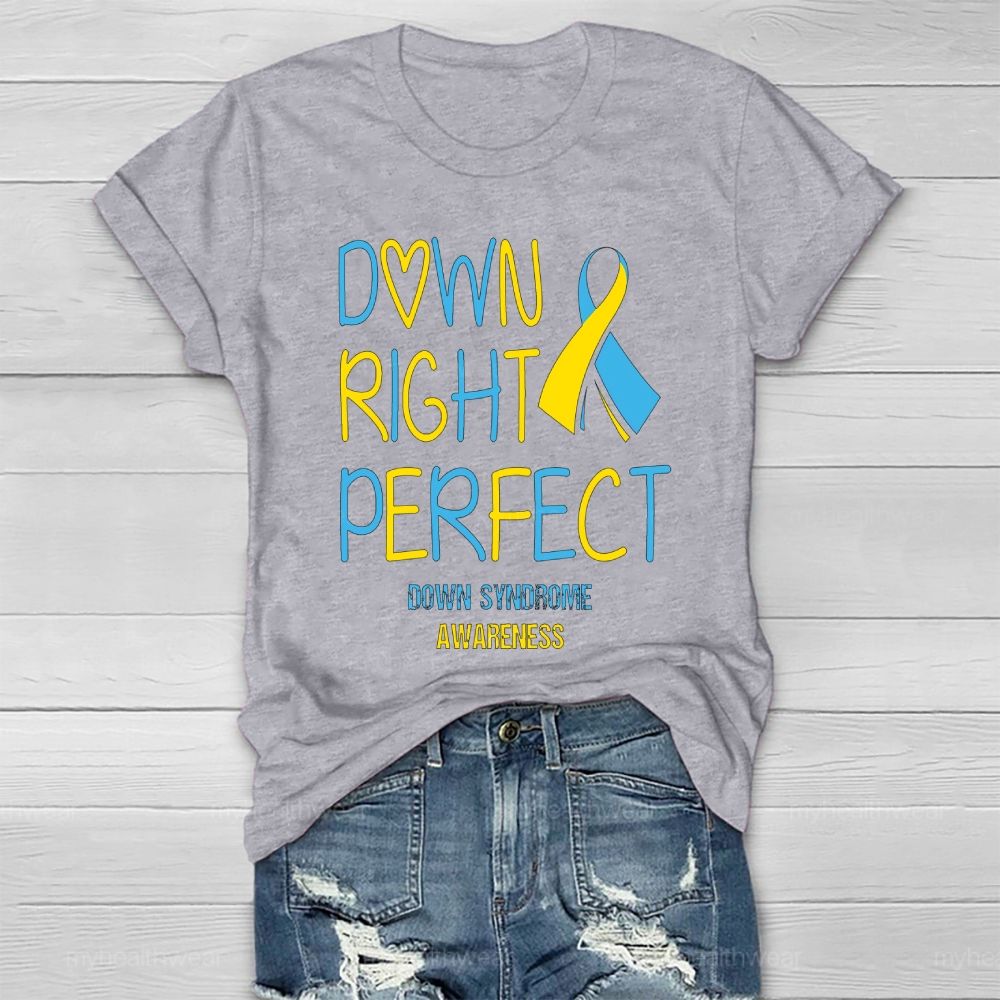 Down Right Perfect Down Syndrome Awareness Yellow And Blue Ribbon  Healthwear T-shirt