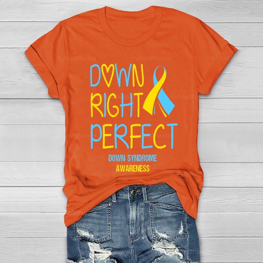 Down Right Perfect Down Syndrome Awareness Yellow And Blue Ribbon  Healthwear T-shirt