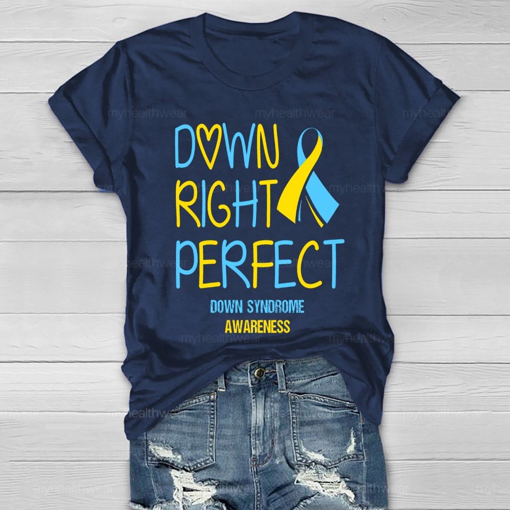 Down Right Perfect Down Syndrome Awareness Yellow And Blue Ribbon  Healthwear T-shirt