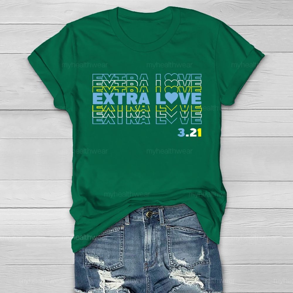 World Down Syndrome Extra Love 321 Awareness  Healthwear T-shirt